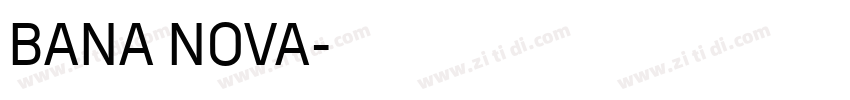 BANA NOVA字体转换
